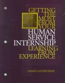 Getting the Most From Your Human Service Internship