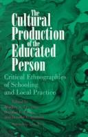 The cultural production of the educated person
