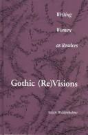 Gothic (S U N Y Series in Feminist Criticism and Theory)