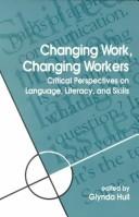 Changing Work, Changing Workers