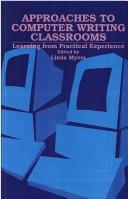 Approaches to computer writing classrooms