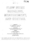Flow Noise Modeling, Measurement, and Control