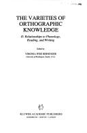 The Varieties of Orthographic KnowledgeII: