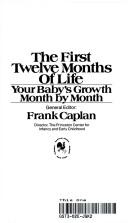 The First Twelve Months of Life