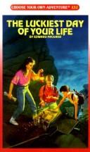 Choose Your Own Adventure - The Luckiest Day of Your Life
