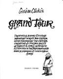 Graham Clarke's Grand Tour