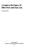 A Guide to the Papers of John Swire and Sons Ltd