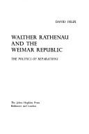 Walther Rathenau and Weimar Republic, The Politics of Reparations