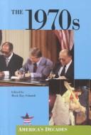 America's Decades - The 1970s