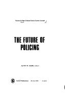 The Future of Policing (Sage Criminal Justice System Annuals, Vol. 9) (SAGE Criminal Justice System Annuals)
