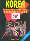 Korea South Business & Investment Opportunities Yearbook