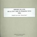 Rhode Island Health Care in Perspective 2004 (Rhode Island Health Care in Perspective)