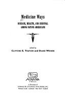 Medicine ways