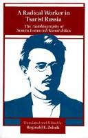 A Radical Worker in Tsarist Russia