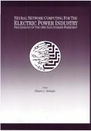 Neural Network Computing for the Electric Power Industry