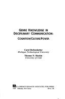 Genre knowledge in disciplinary communication