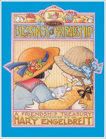 The Blessings Of Friendship