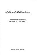 Myth and Mythmaking