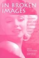 In Broken Images