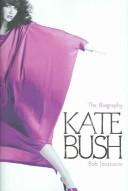 KATE BUSH: THE BIOGRAPHY