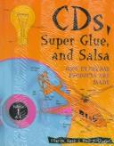 CD's, super glue, and salsa