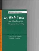 Are We In Time?