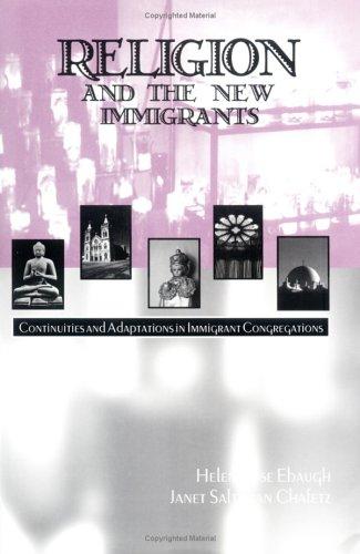 Religion and the New Immigrants: Continuities and Adaptations in Immigrant Congregations