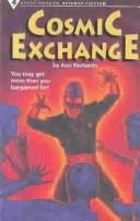 Cosmic Exchange