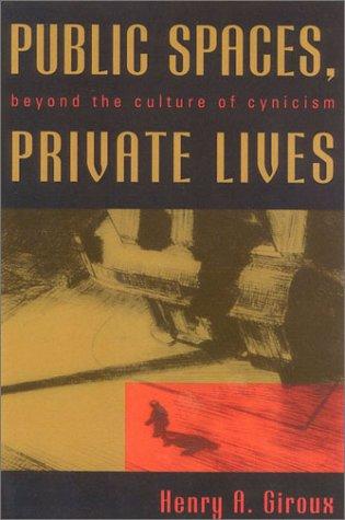 Public Spaces, Private Lives
