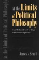 At the Limits of Political Philosophy