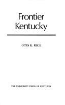 Frontier Kentucky (Kentucky Bicentennial Bookshelf)