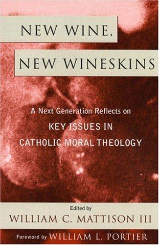 New Wine, New Wineskins
