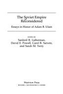 The Soviet Empire Reconsidered