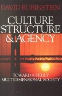 Culture, Structure and Agency