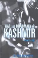 War and Diplomacy in Kashmir, 1947-48
