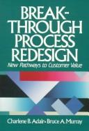 Breakthrough process redesign