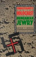 Christianity and the Holocaust of Hungarian Jewry