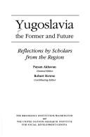 Yugoslavia: The Former and Future
