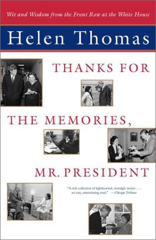 Thanks for the Memories, Mr. President