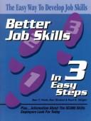 Better job skills in 3 easy steps