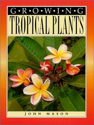 Growing Tropical Plants