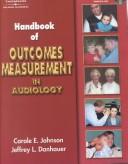 Handbook of Outcomes Measurement in Audiology