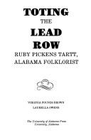 Toting the Lead Row