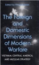 The Foreign and Domestic Dimensions of Modern Warfare