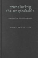 Translating the unspeakable