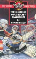 Screech Owls Boxed Set #1, Volumes 1-3