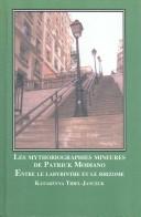 Les Mythobiographies Mineures De Patrick Modiano