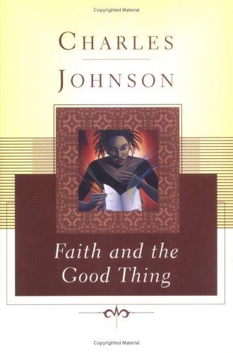 Faith And The Good Thing