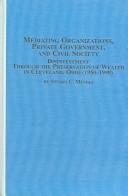 Mediating Organizations, Private Government, And  Civil Society