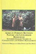 African Forests Between Nature And Livelihood Resource
